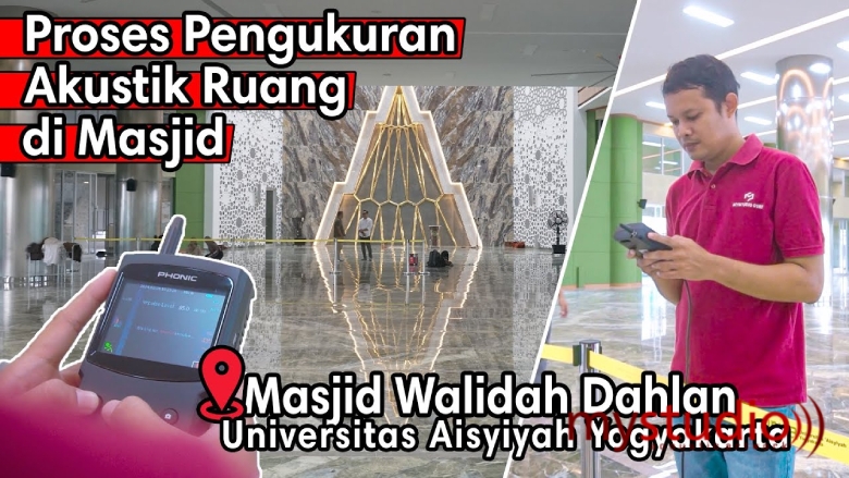 Analisis Akustik Ruang Masjid Universitas Aisyiyah Yogyakarta